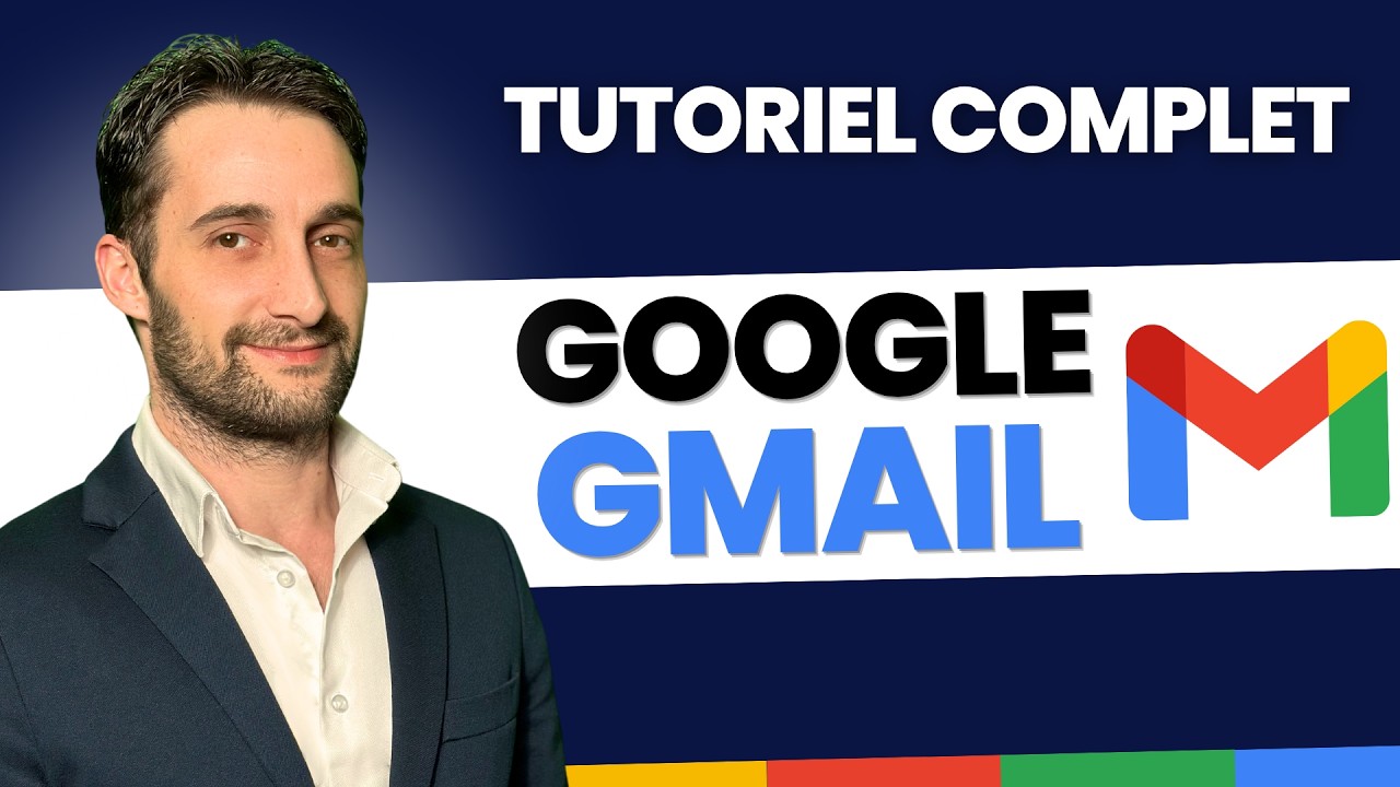 Tutoriel Gmail | Utiliser la messagerie Gmail