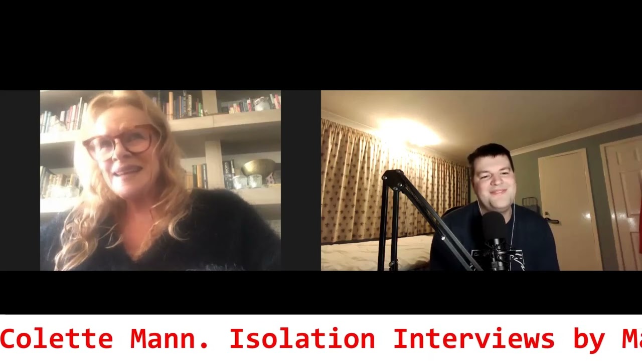 Isolation Interviews Episode 135 (Colette Mann)