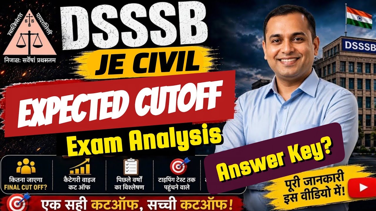 DSSSB JE Civil Exam Analysis 2026 | Official Answer Key?🔴 EXPECTED CUT-OFF