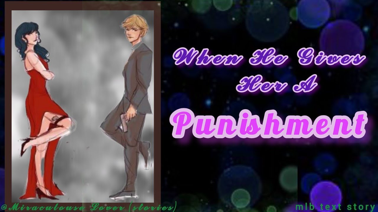 ⚠️🍋Extream Lemon 🍋⚠️|| Punishment~ || One-shot || Adrinette ||