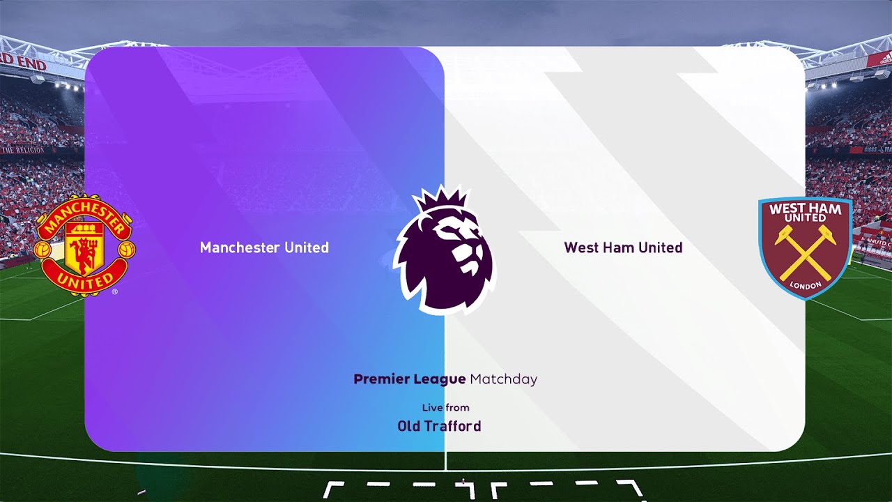 Day 37. Manchester United - West Ham United