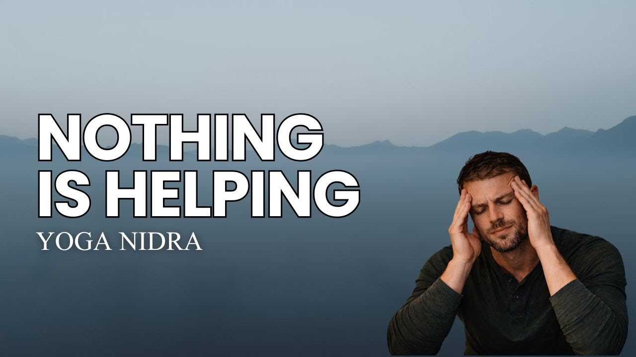 Yoga Nidra for When Your Nervous System Won’t Settle