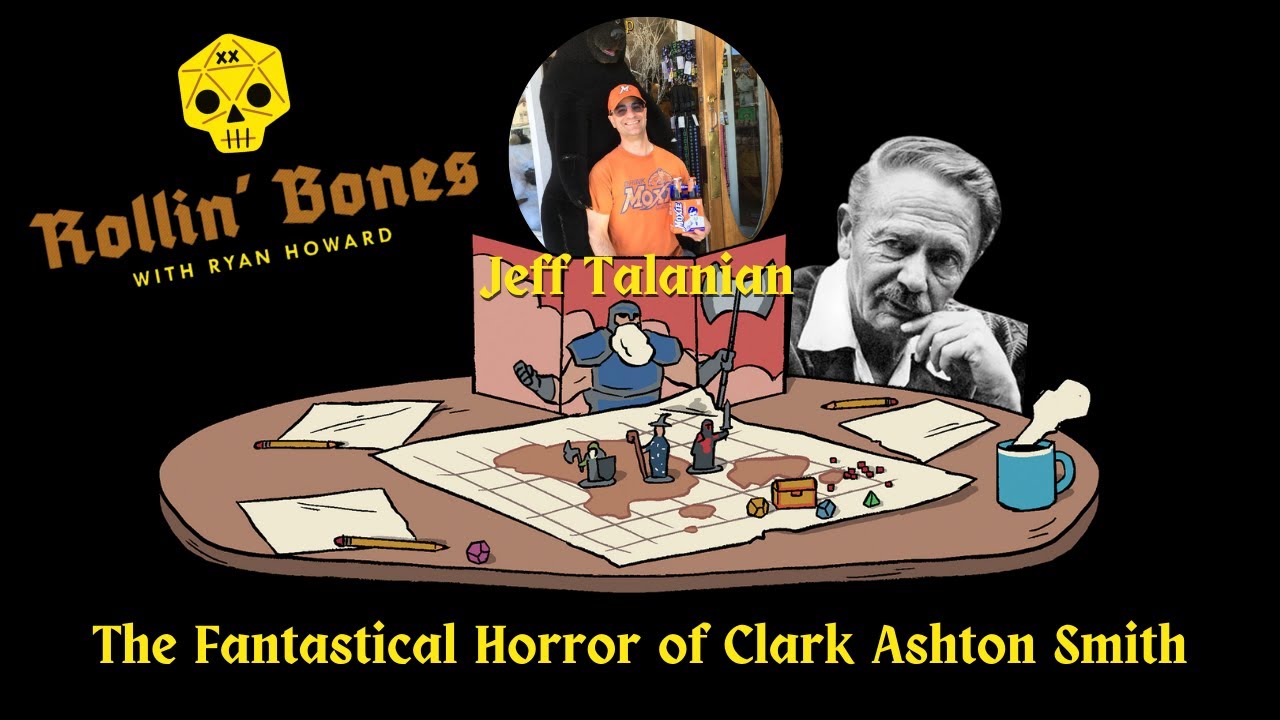 The Fantastical Horror of Clark Ashton Smith! Ft Jeff Talanian. #dnd #RPG #TTRPG