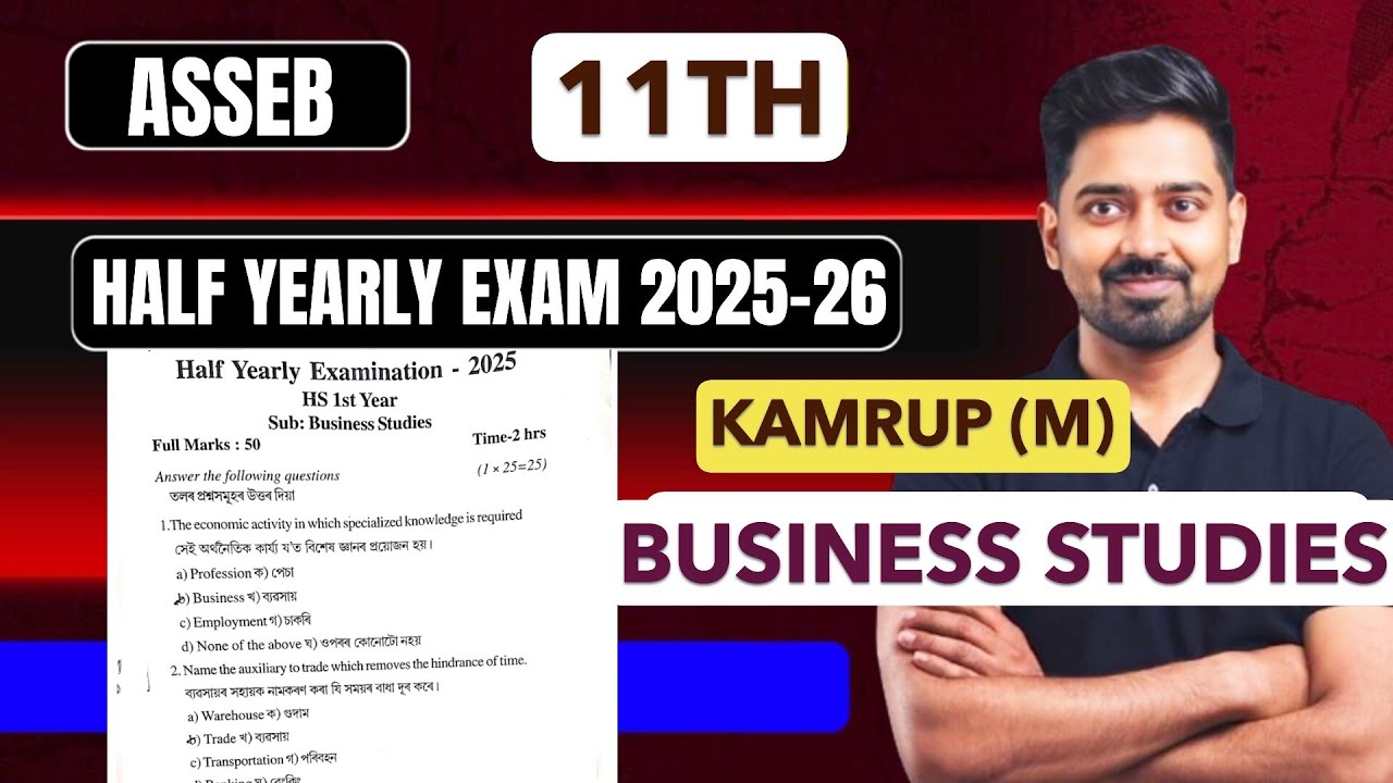 Business Studies Class 11 Half Yearly Exam 2025–26| Kamrup (M) District Full Question Paper Solution