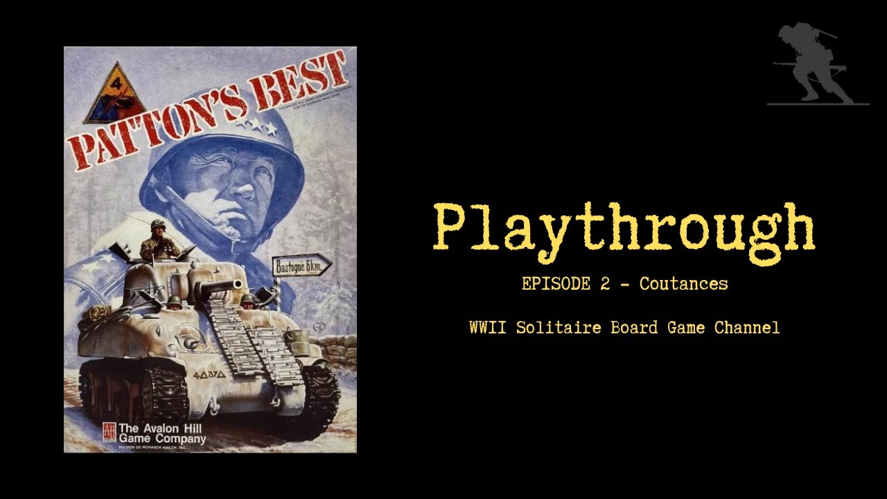 Patton's Best [Episode 2] - Playthrough