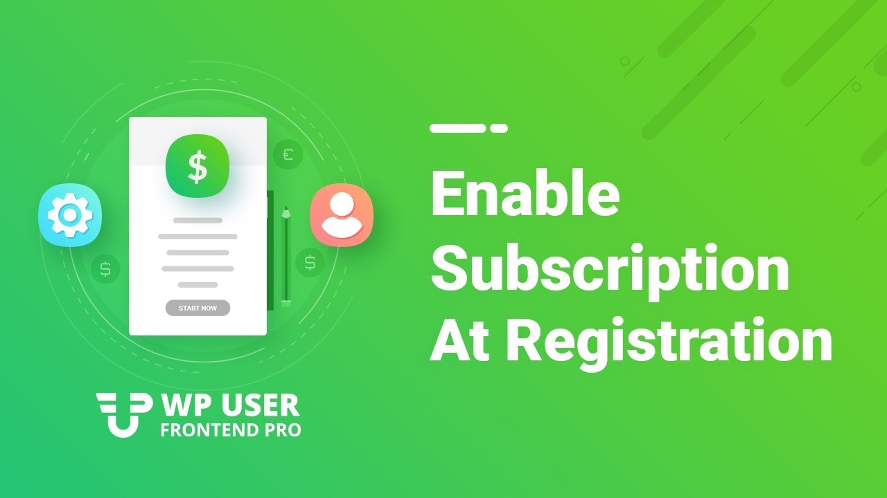 How to Set Up Registration at Subscription Using -WP User Frontend Pro