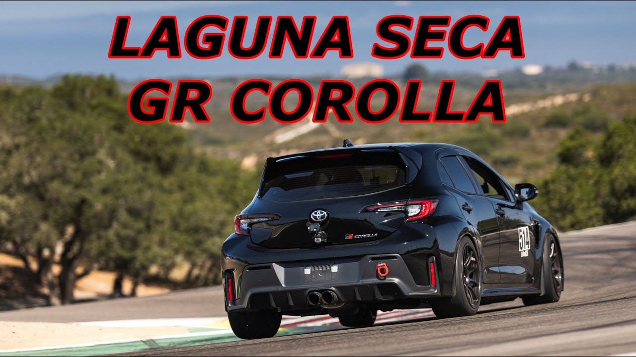 GR Corolla - Weathertech Raceway Laguna Seca