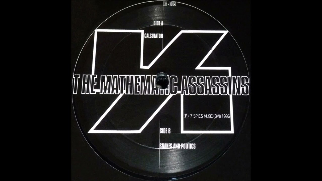 The Mathematic Assassins - Snakes And Politics [HX-009]