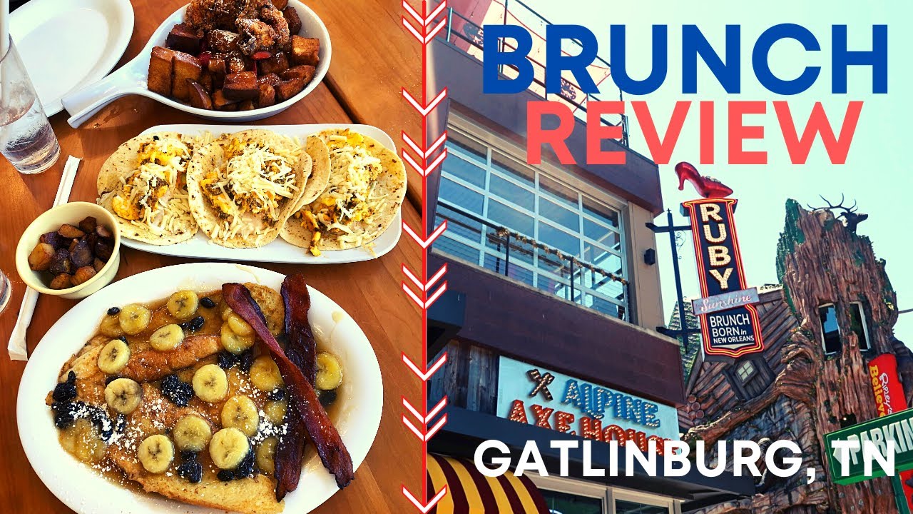 RUBY SUNSHINE RESTAURANT IN HEART OF GATLINBURG, TN | FULL BRUNCH REVIEW WITH FOOD AND DRINKS