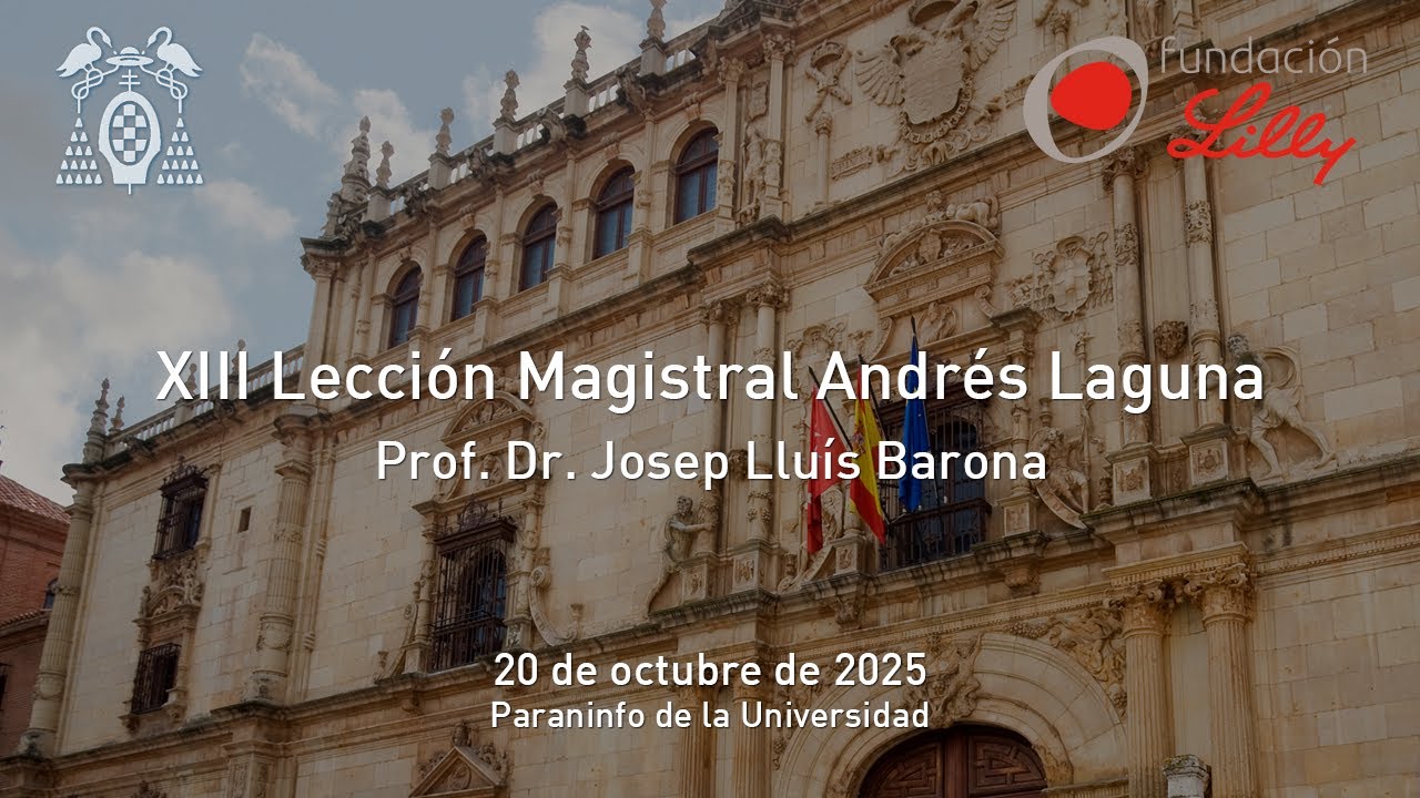 XIII Lección Magistral Andrés Laguna · Prof. Dr. Josep Lluís Barona · 20/10/2025