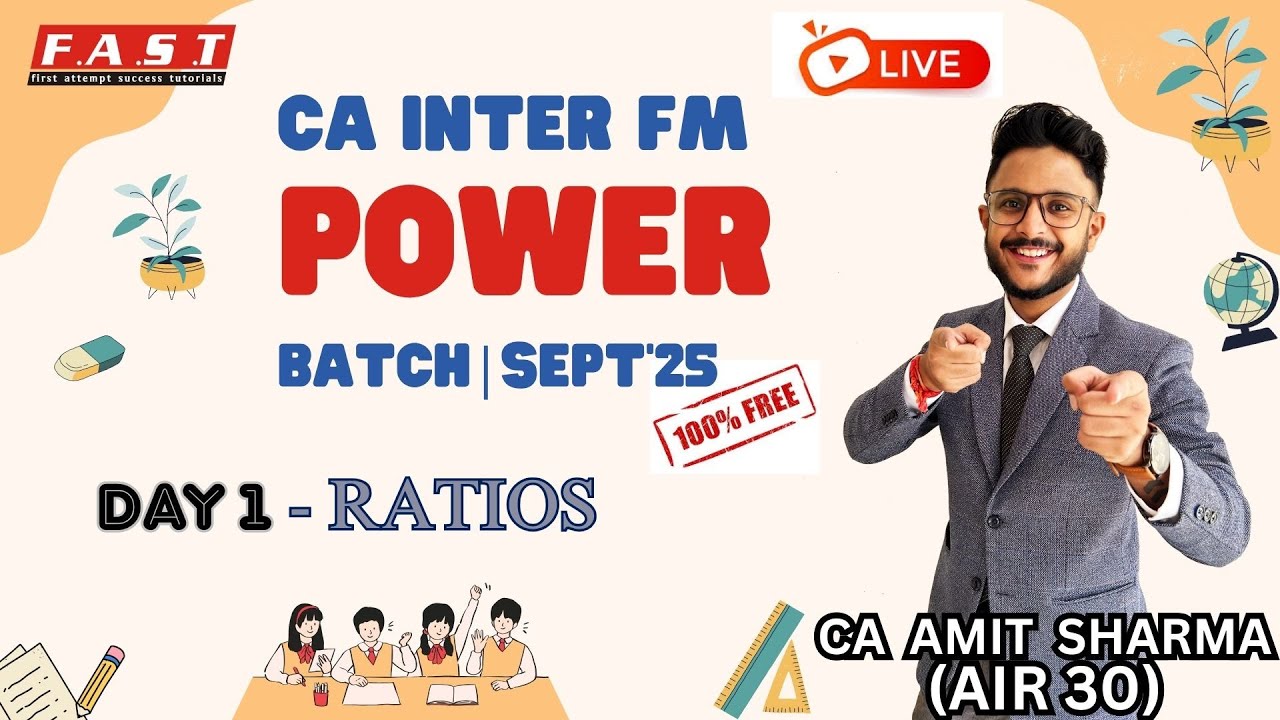 CA INTER FM FREE POWER FAST TRACK SEPT'25 I ONE SHOT I DAY-1 RATIO ANALYSIS I CA AMIT SHARMA (AIR30)