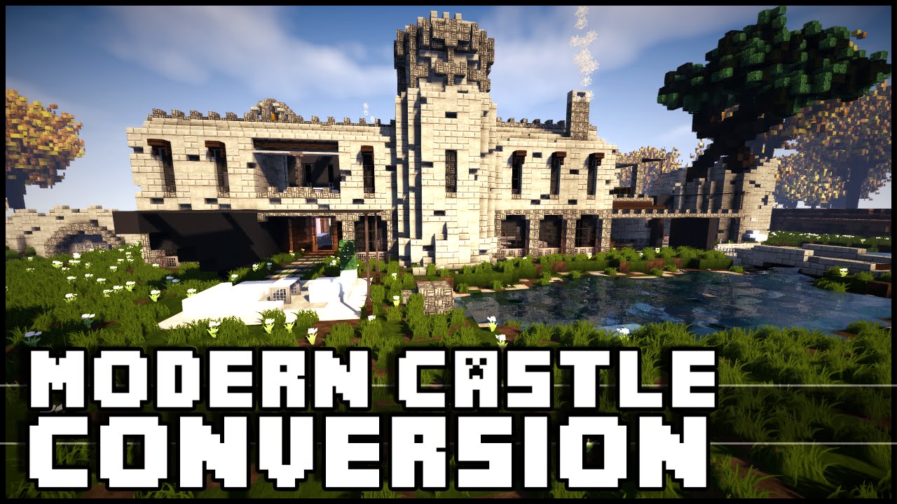 Minecraft - Epic Modern Castle Conversion!