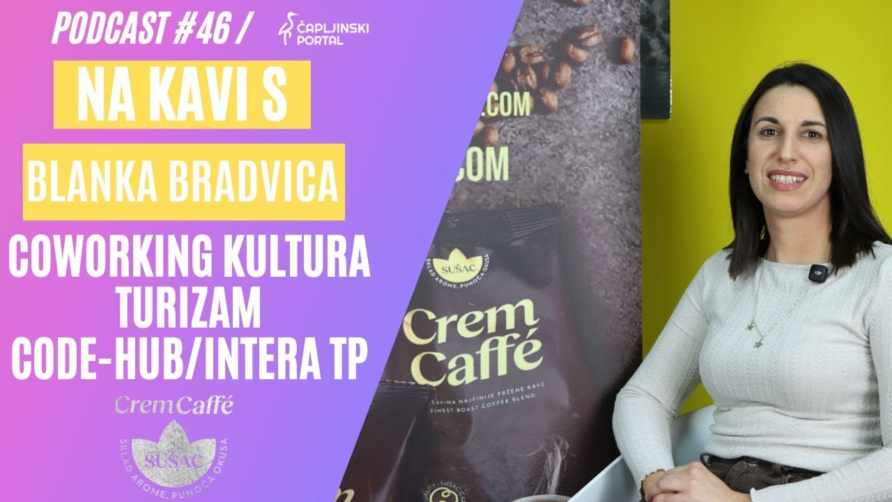 Na kavi s 'Crem Caffe Sušac'-Blanka Bradvica: O povratku iz EU u BiH, turizmu, community managementu
