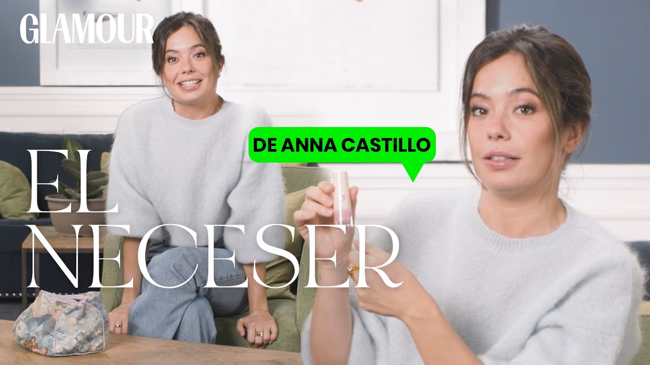 ¿Qué hay en el neceser de Anna Castillo? | Glamour España