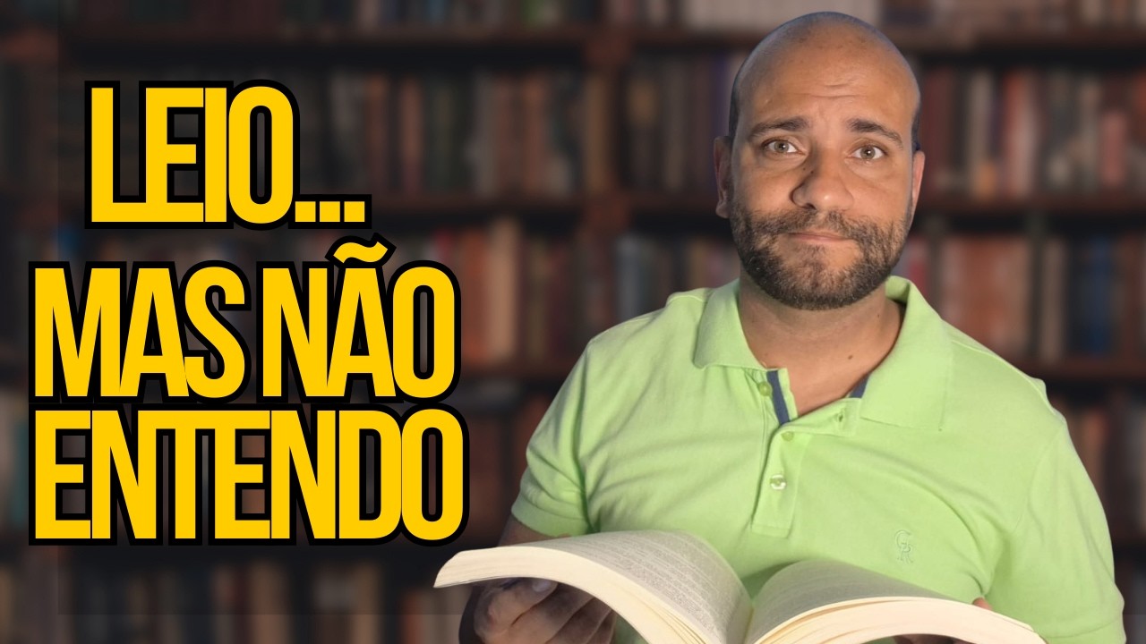 Por que você não entende o que lê?