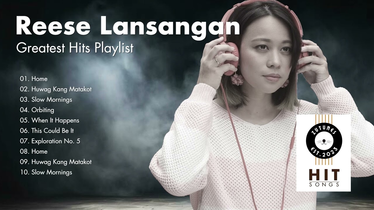 Reese Lansangan - Greatest Hits Playlist