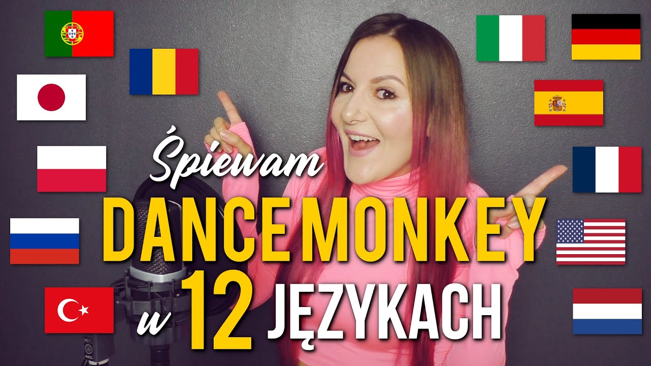 DANCE MONKEY w 12 różnych językach (in 12 different languages) | Multi-Language COVER