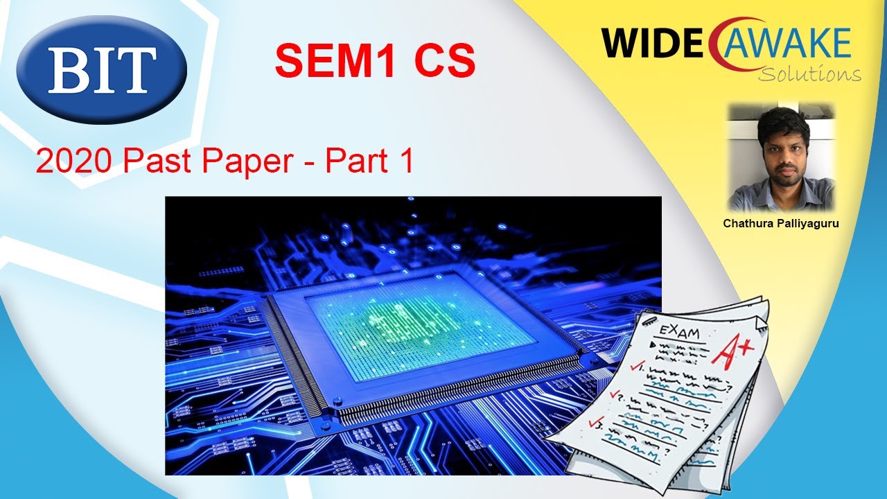 BIT SEM1 CS - 2020 Past Paper Part 1 (IT1206 – Computer Systems)