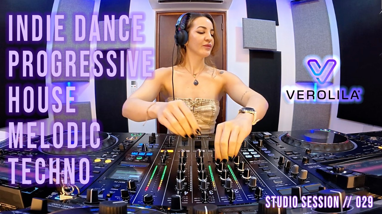 VEROLILA 029// PROGRESSIVE HOUSE MELODIC TECHNO & INDIE DANCE