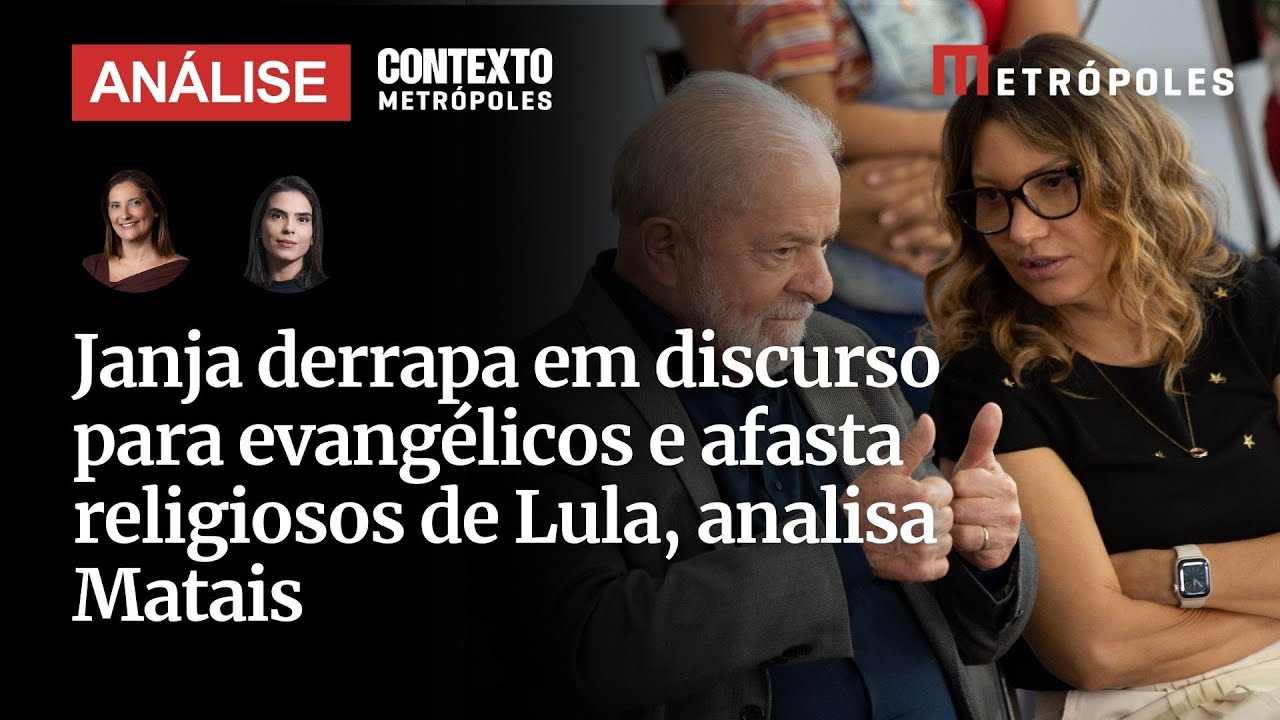 Janja derrapa em discurso para evangélicos e afasta religiosos de Lula, analisa Matais