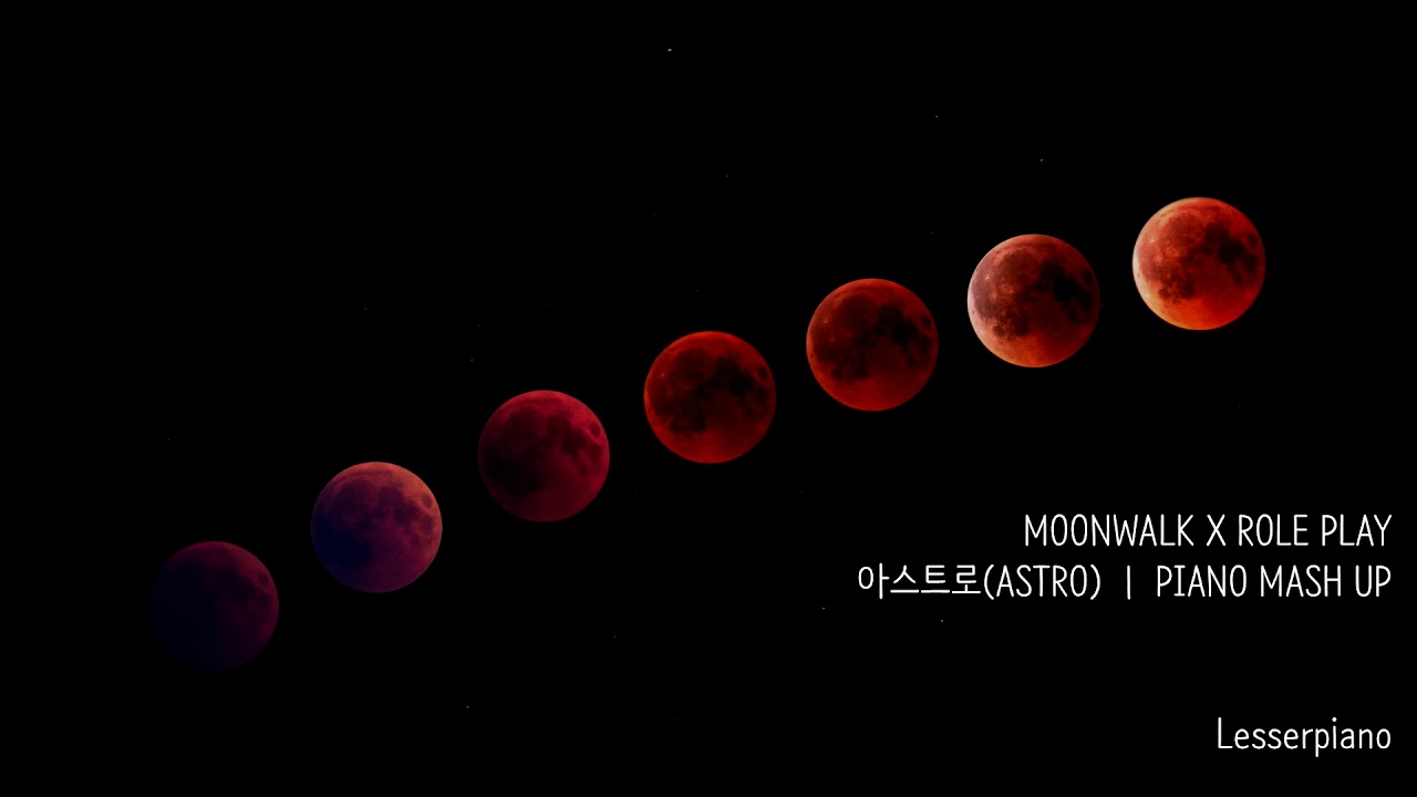 아스트로(ASTRO) PIANO MASH UP - MOONWALK X ROLEPLAY