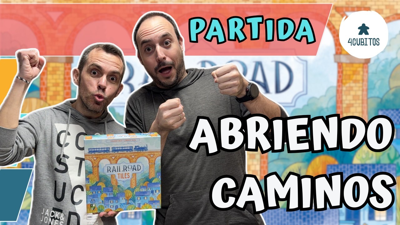 Partida - Railroad Tiles 🚂 🚙 🚶 | Abriendo caminos