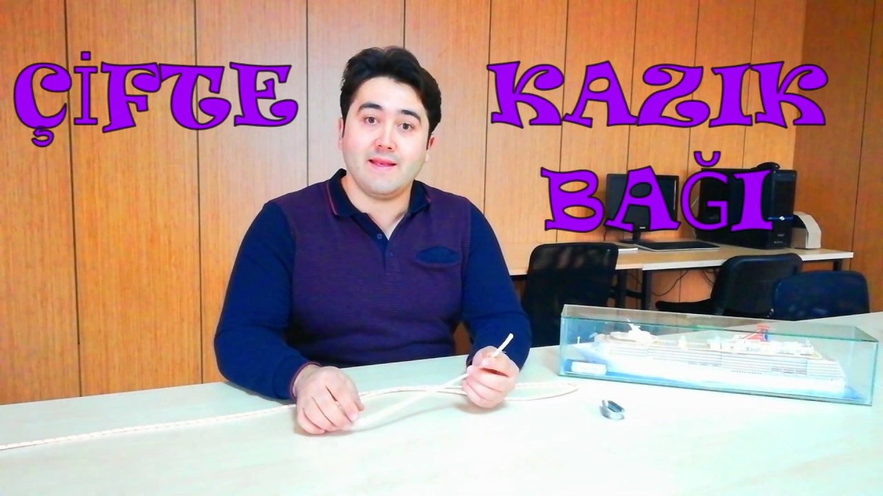 ÇİFTE KAZIK - TEMEL DENİZCİLİK BAĞLAR