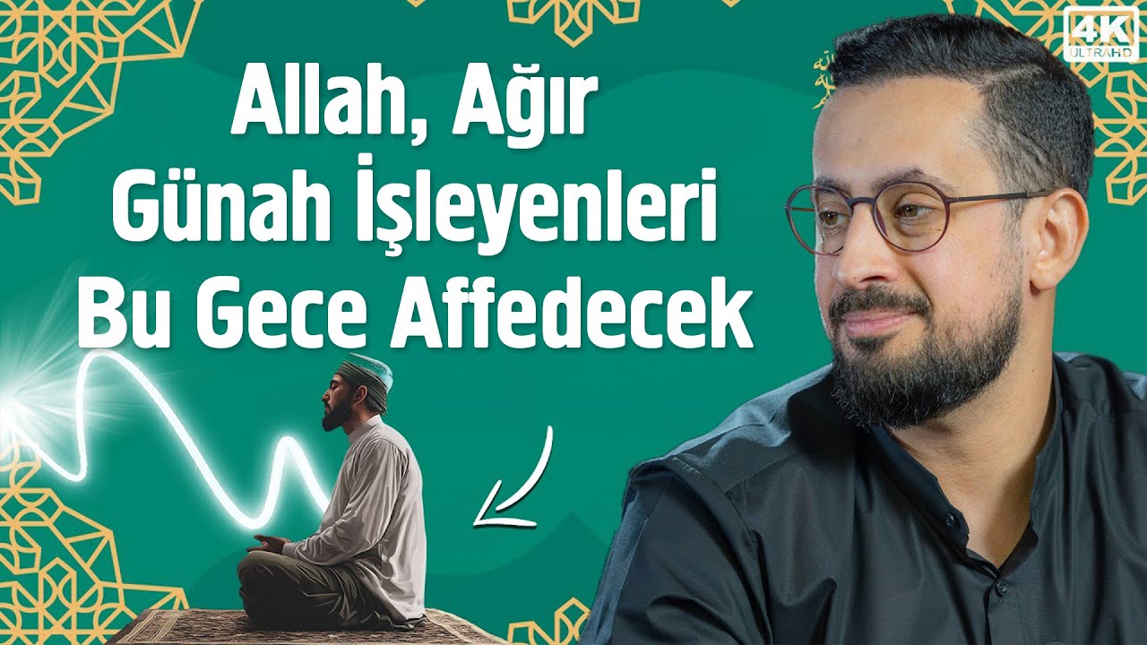 Allah, Ağır Günah İşleyenleri Bu Gece Affedecek | Mehmet Yıldız @hayalhanem