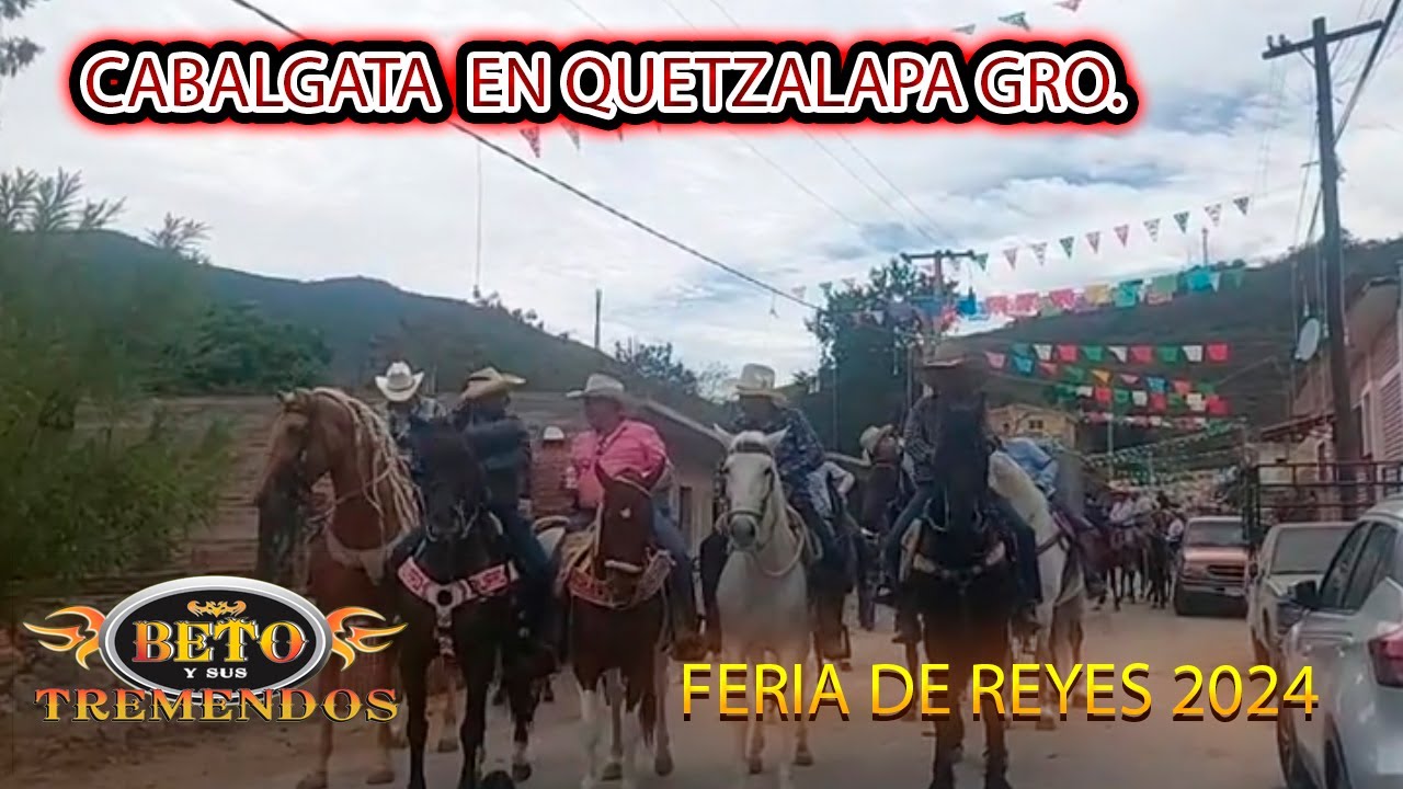 CABALGATA EN QUETZALAPA GUERRERO