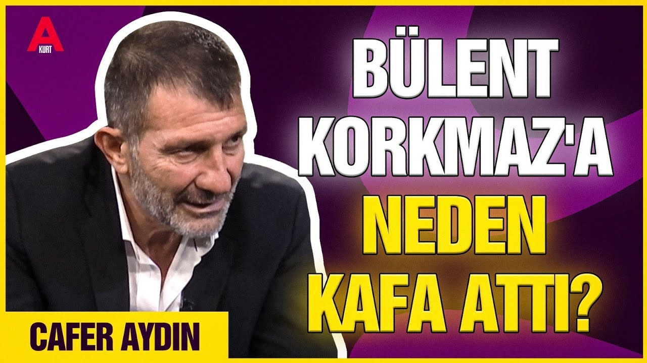 Cafer Aydın: Bülent Korkmaz'a neden KAFA ATTI? G.Saray'a gol atınca kimden ARABA ALDI?