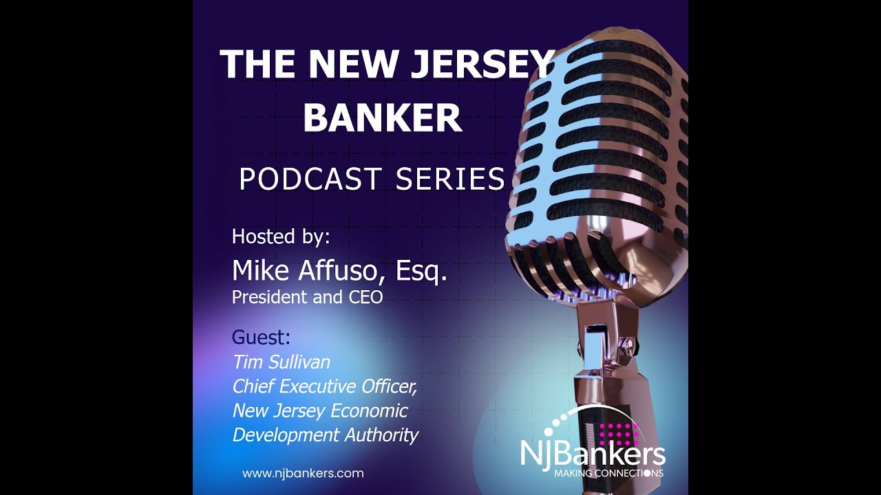 NJBankers Podcast Ep 33 Building New Jersey's Innovation Economy