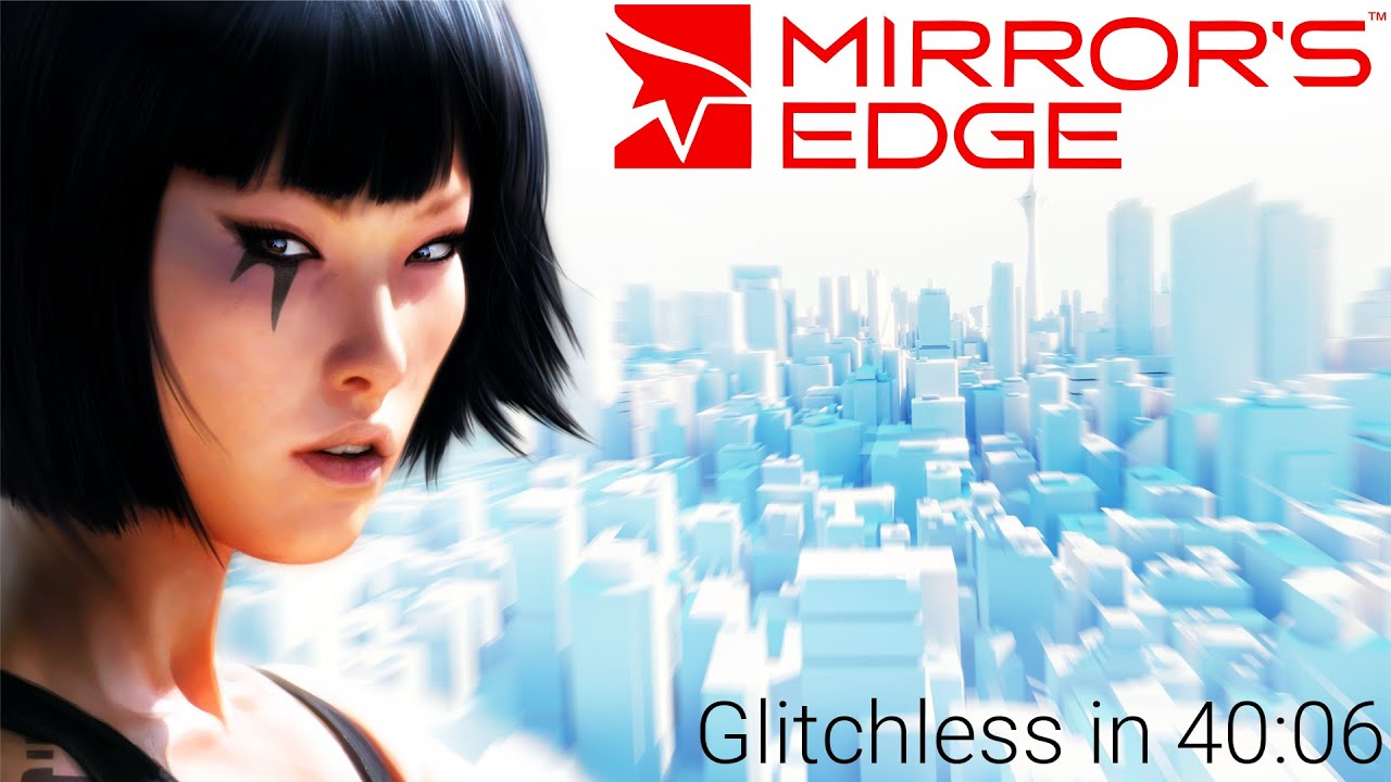 Mirror's Edge - Glitchless - 40:06