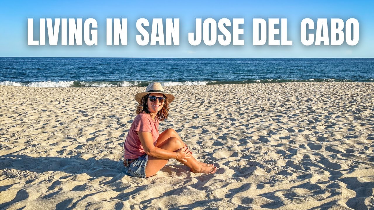 Life in SAN JOSE DEL CABO Mexico