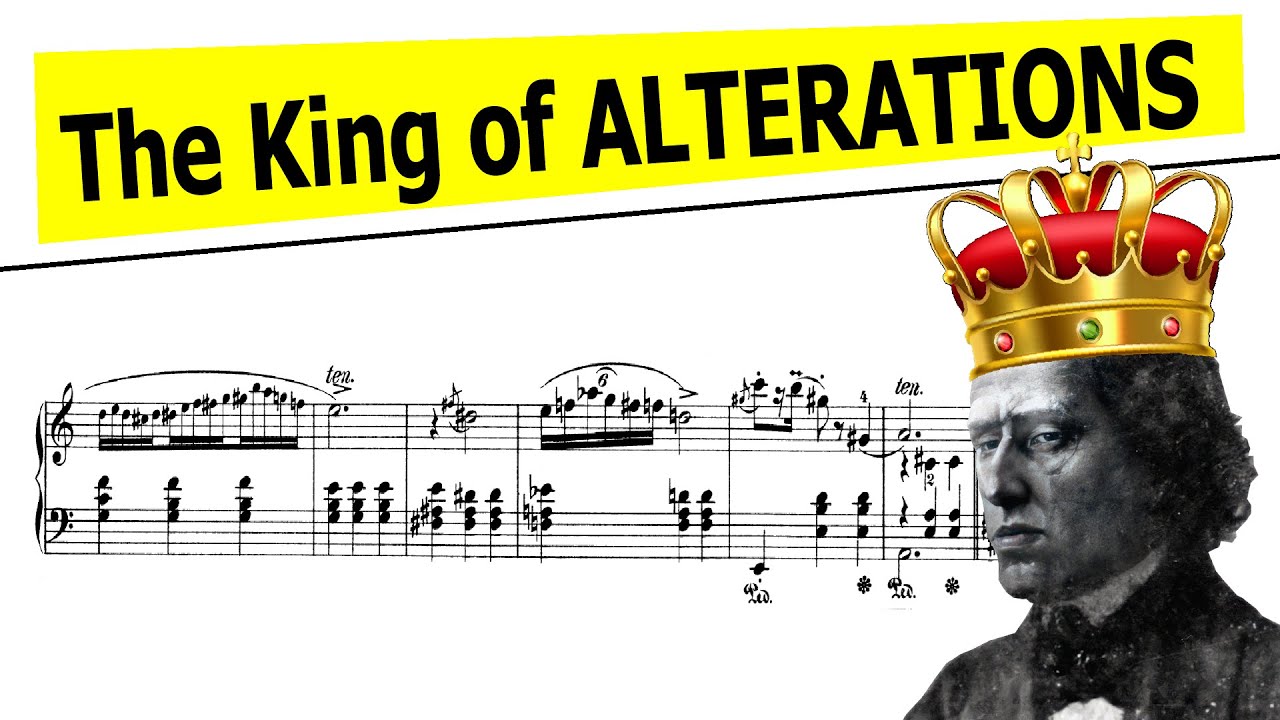 Chopin: The King of ALTERATIONS!