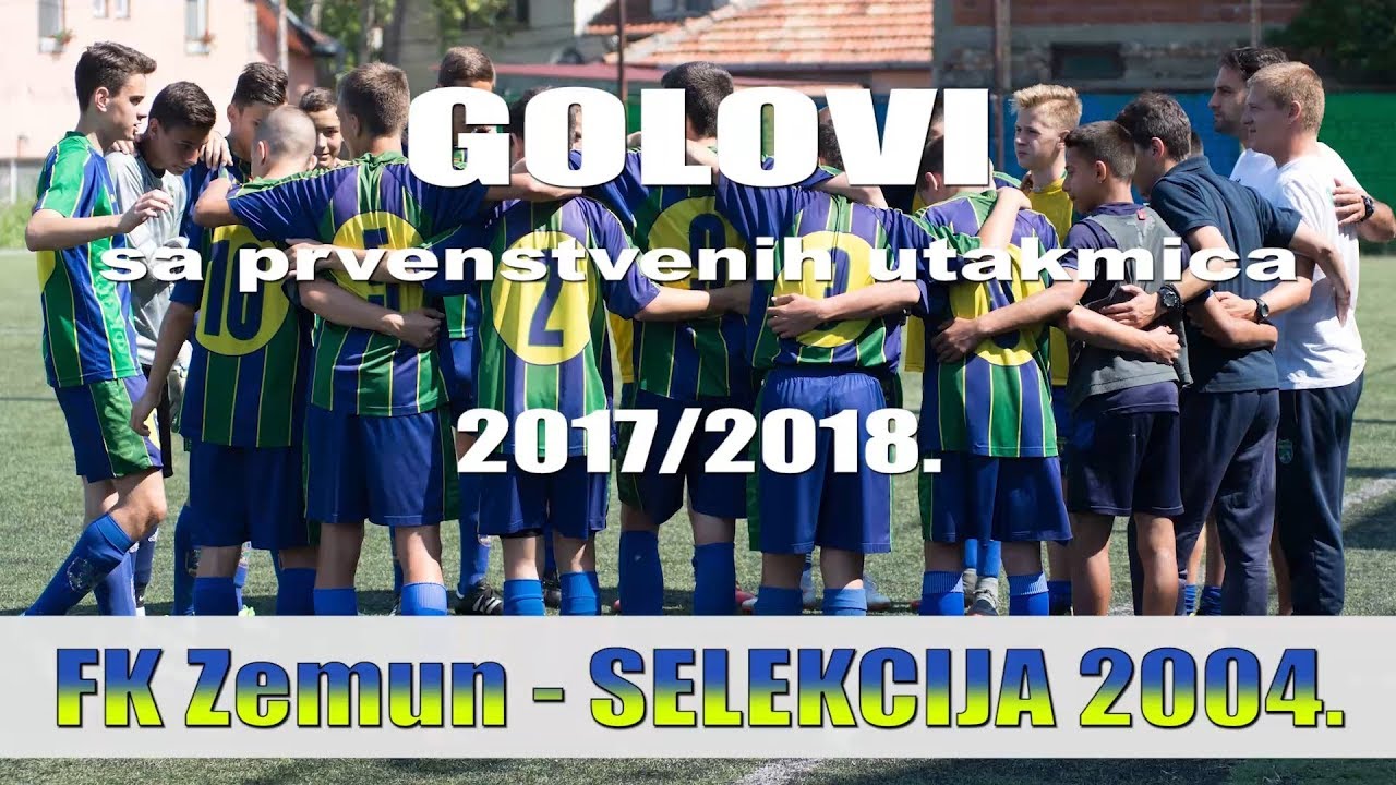 FK ZEMUN U14 - GOLOVI SEZONA 2017/18