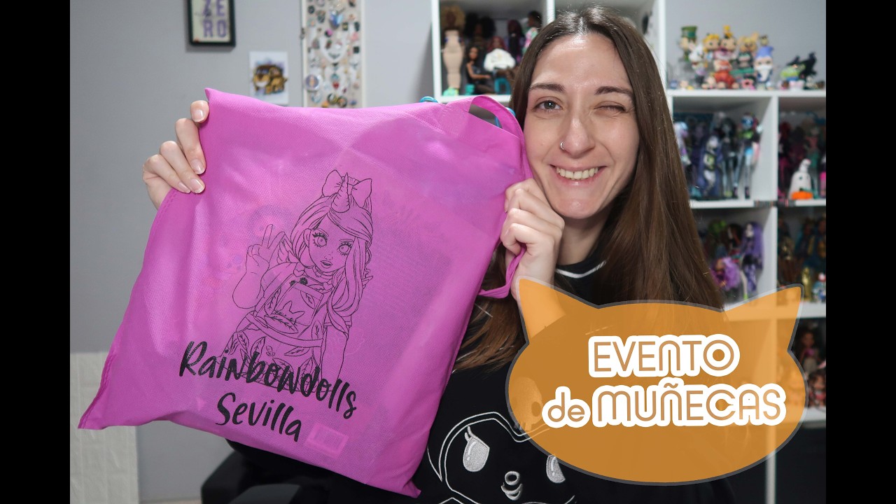 Evento de MUÑECAS RainbowDolls Sevilla 2026 | Stands, Compras 🛍️ y MÁS! 💖