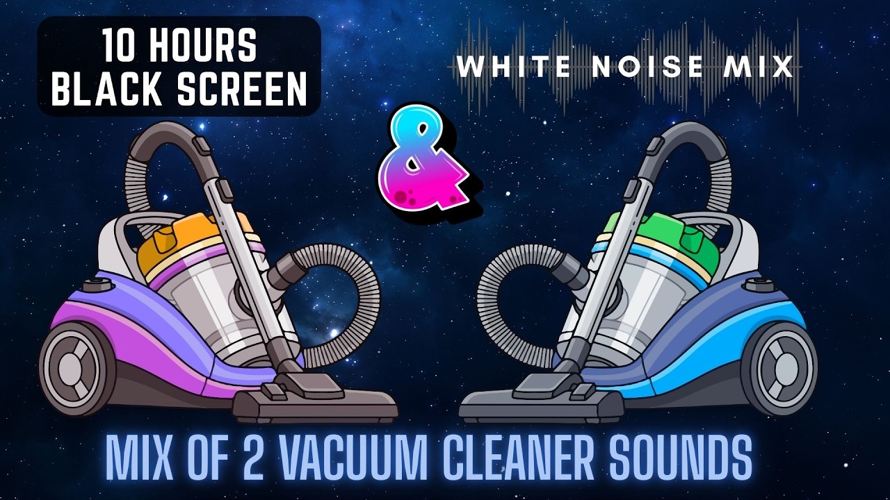 Mix of VACUUM CLEANER Sounds | 10 Hours White Noise - Black Screen | Calm, Relax, Study, Sleep