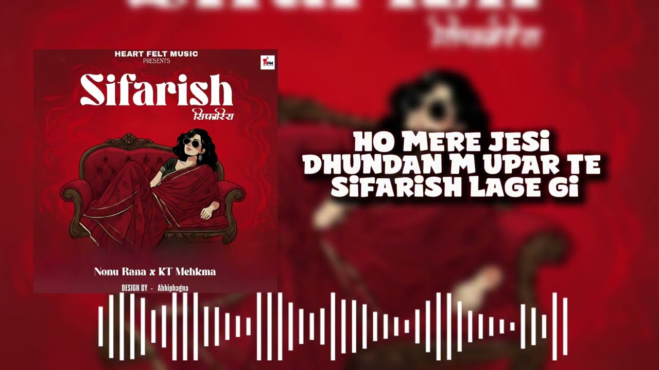 SIFARISH (Official Song) KT MEHKMA | NONU RANA