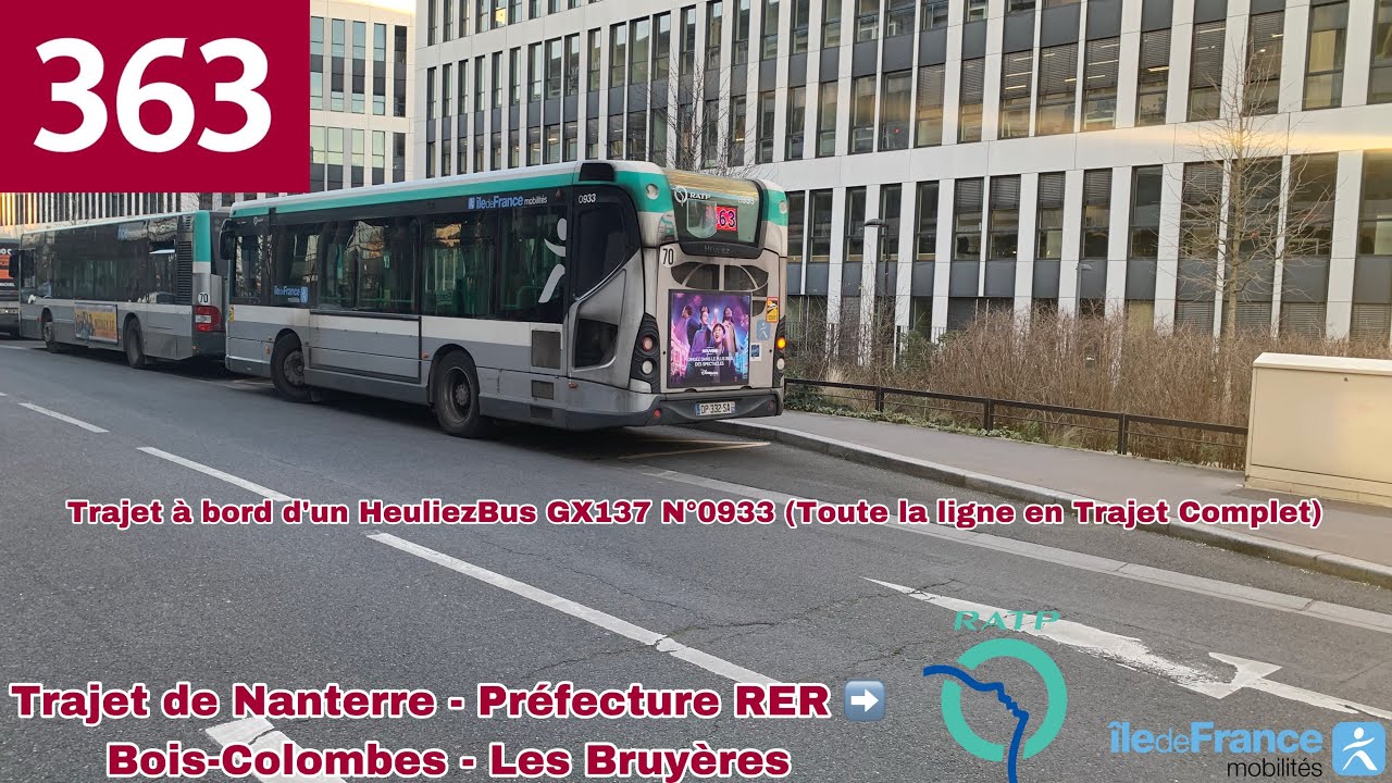 🚍BUS 363 (RATP) : Trajet à bord d’un GX137 N°0933 (Toute la ligne) #ratp #idfm