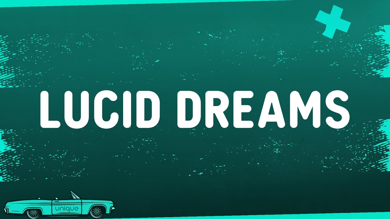 Juice WRLD - Lucid Dreams (Lyrics)