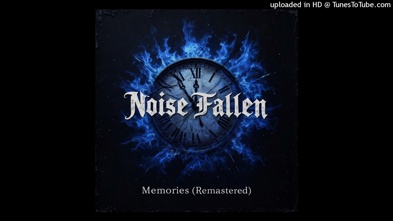 Noise Fallen - Memories (2006 Remastered)
