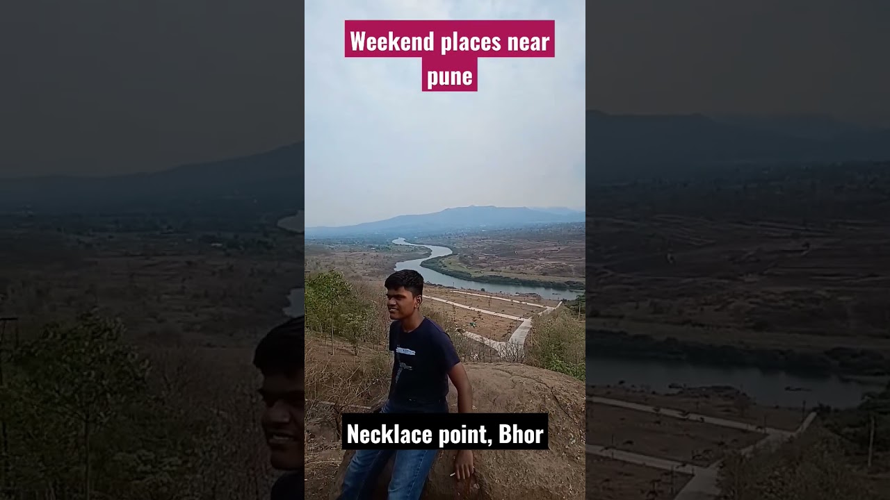 best places to visit near Pune|Weekend places near Pune|Necklace point bhor