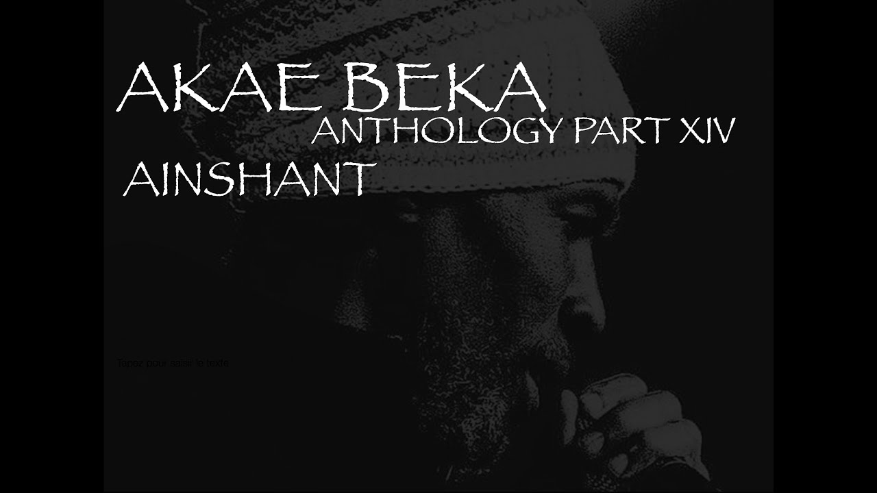AKAE BEKA/MIDNITE ANTHOLOGY PART XIV : AINSHANT