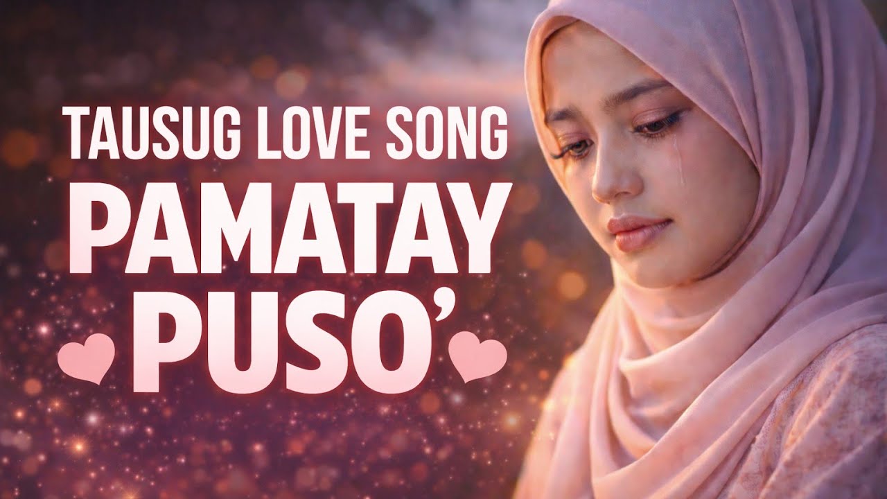TAUSUG LOVE SONG-PAMATAY PUSO' - TAOSUGINSIDE @sofhianiza 
