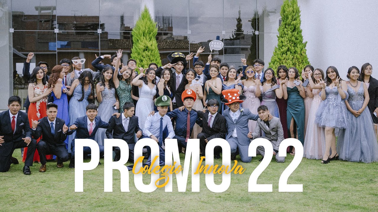 PROMOCIÓN 2022 - COLEGIO INNOVA SCHOOL - HUANCAYO