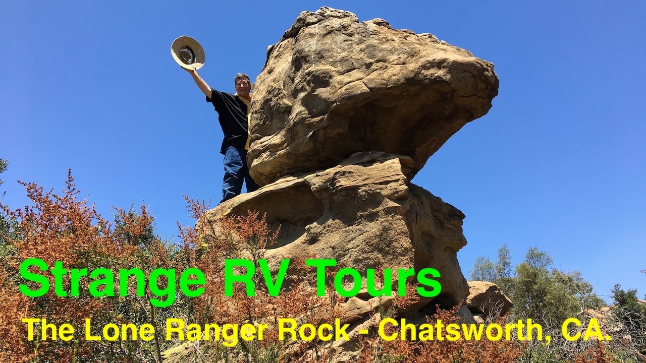 The Lone Ranger Rock - Chatsworth, Ca