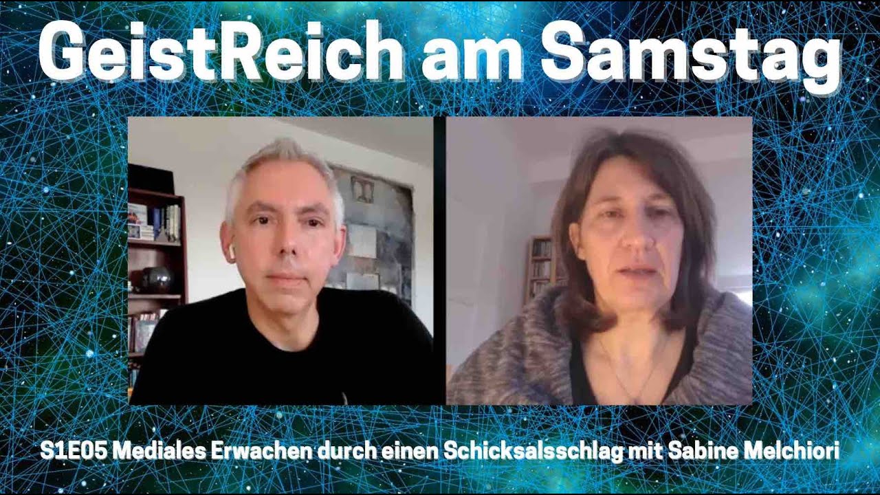 Mediales Erwachen durch einen Schicksalsschlag - mit Sabine Melchiori - S1E05