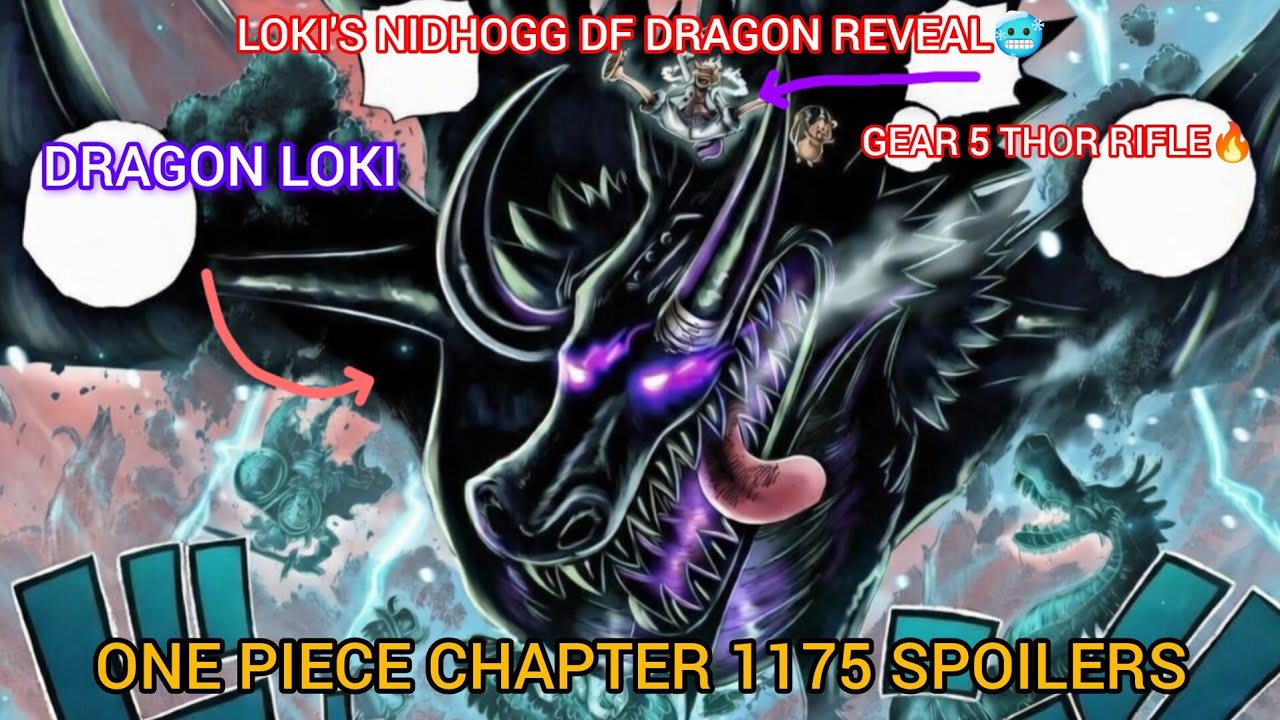 LOKI'S NIDHOGG DF DRAGON REVEAL🥶GEAR 5 THOR RIFLE🔥🤯ONE PIECE CHAPTER 1175 SPOILERS #onepiece #luffy 