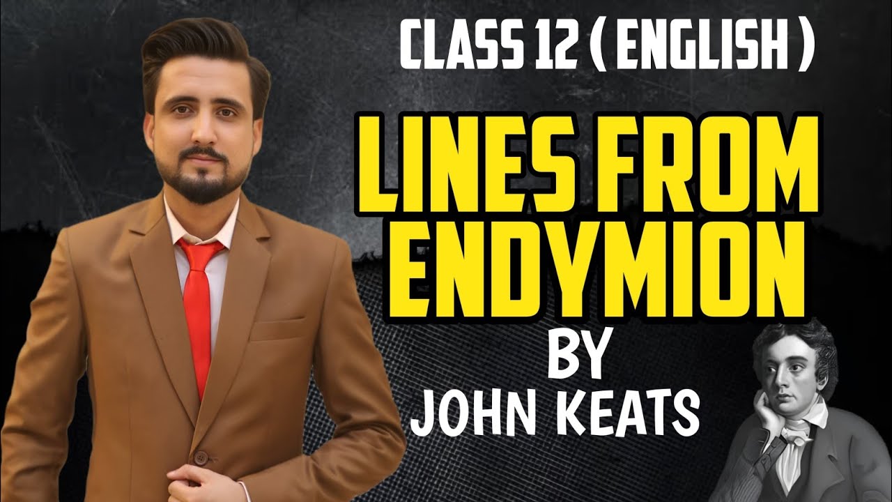 Lines From Endymion By John Keat | Class 12 English Sindh Board