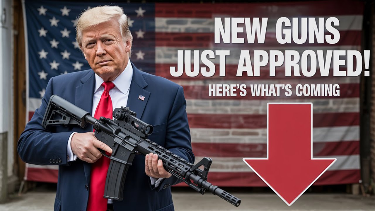 25 NEW GUNS JUST APPROVED BY TRUMP 2025! Here&rsquo;s What&rsquo;s Coming!